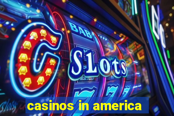 casinos in america