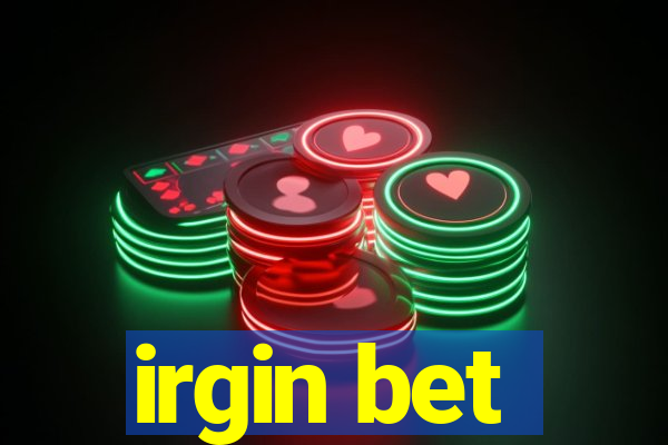 irgin bet