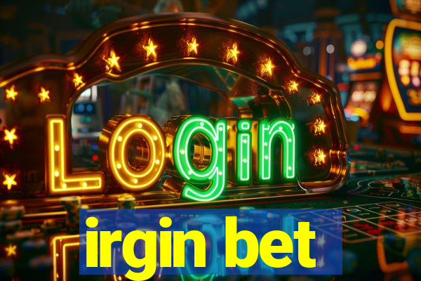 irgin bet