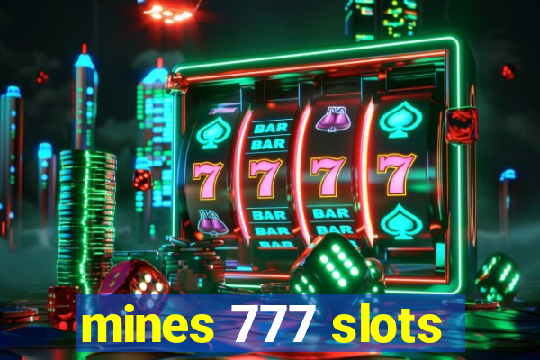 mines 777 slots