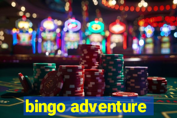 bingo adventure