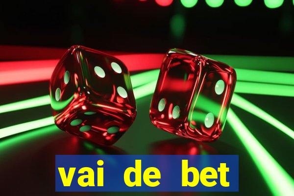 vai de bet patrocina qual clube