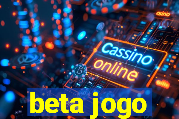 beta jogo