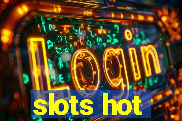 slots hot