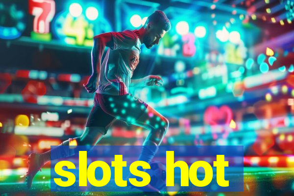 slots hot