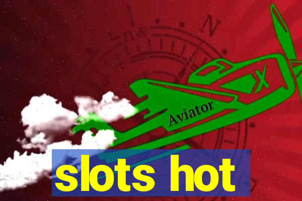 slots hot