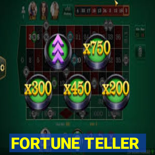 FORTUNE TELLER