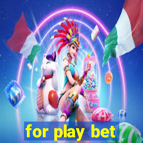 for play bet