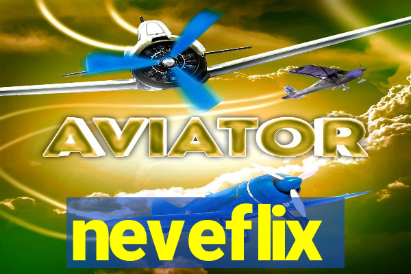 neveflix