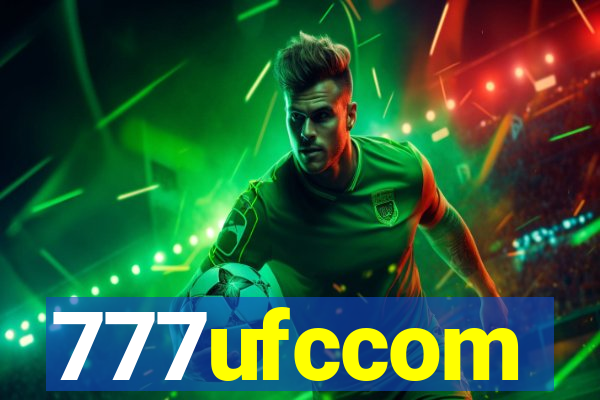 777ufccom