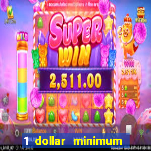 1 dollar minimum deposit casino canada