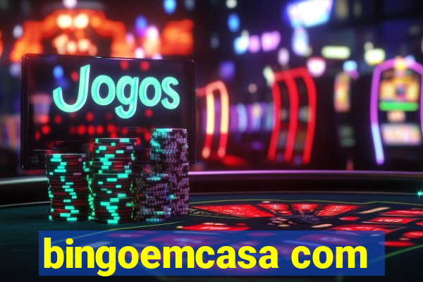 bingoemcasa com