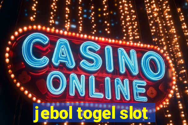 jebol togel slot