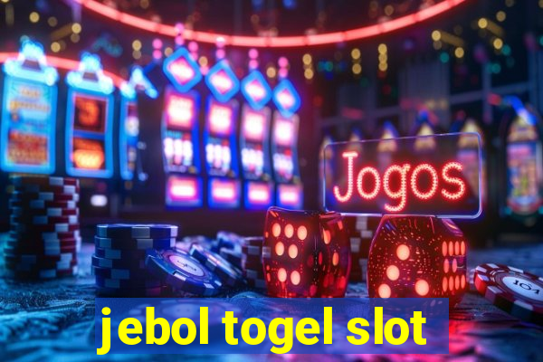 jebol togel slot