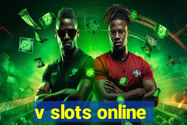 v slots online