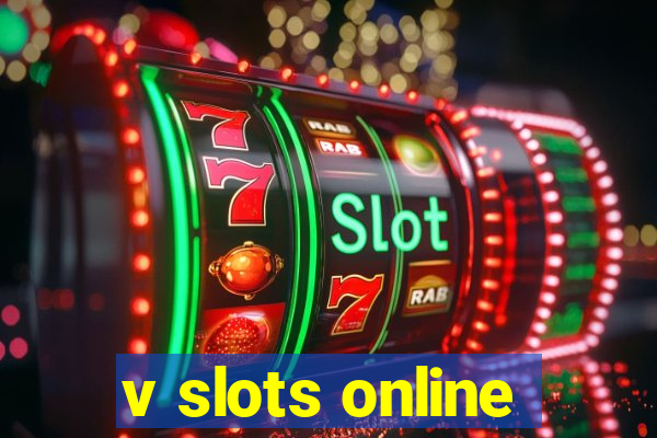 v slots online