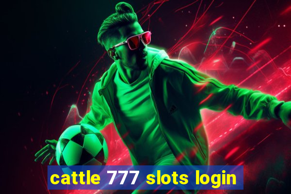 cattle 777 slots login