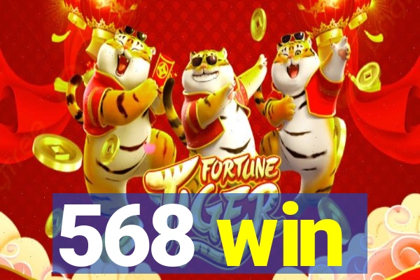 568 win