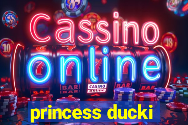 princess ducki