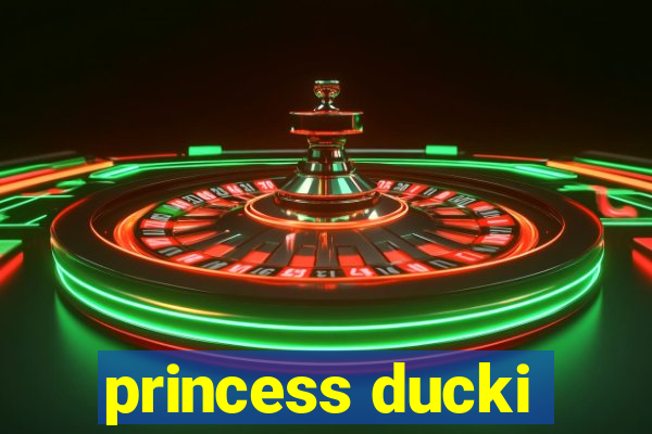 princess ducki