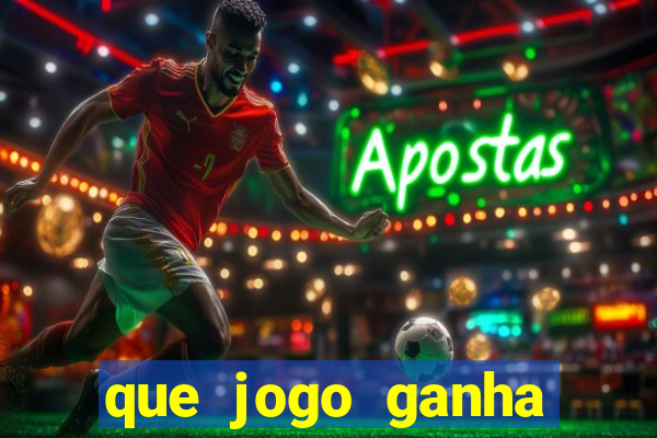 que jogo ganha dinheiro de verdade