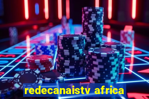 redecanaistv africa