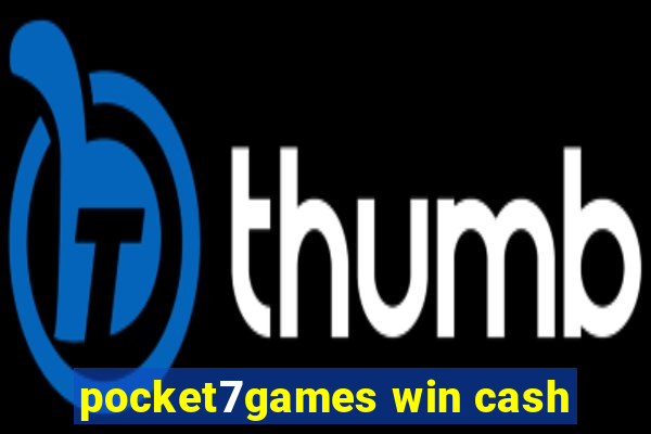 pocket7games win cash