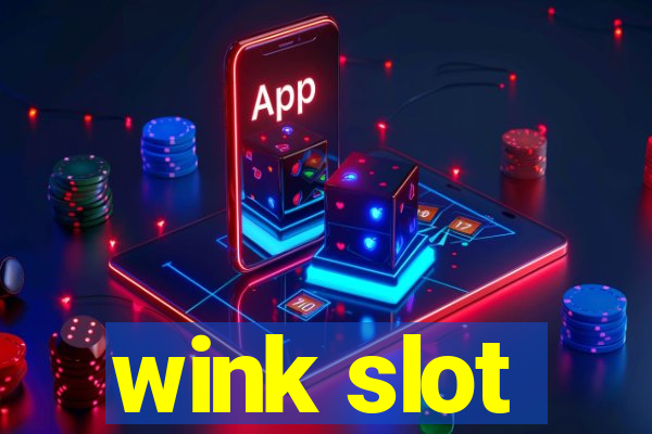 wink slot