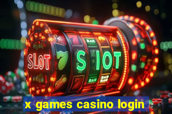 x games casino login