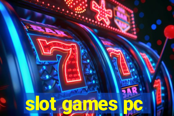 slot games pc