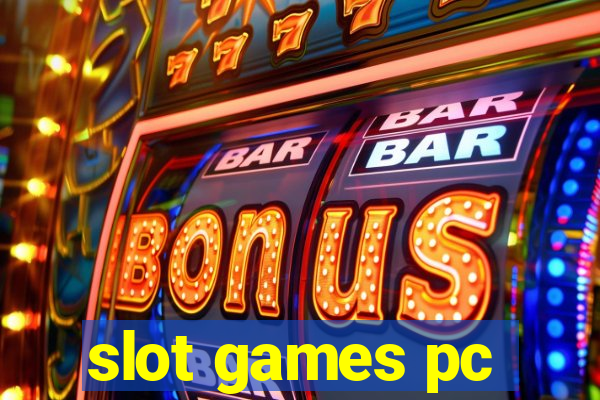 slot games pc