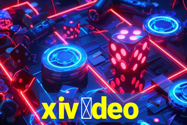 xiv铆deo