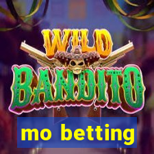 mo betting