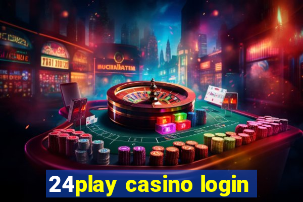 24play casino login