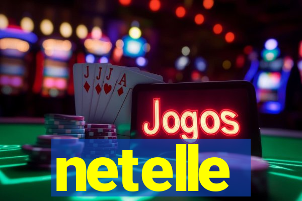 netelle