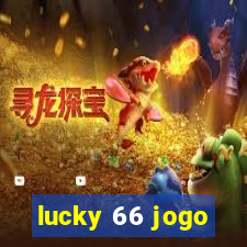 lucky 66 jogo