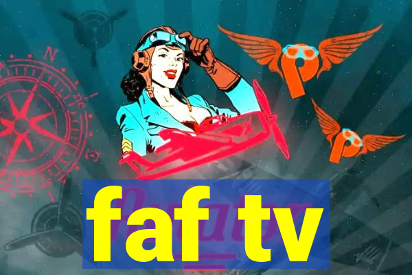 faf tv