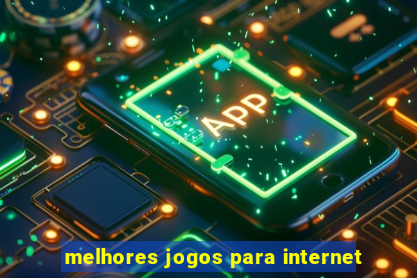 melhores jogos para internet