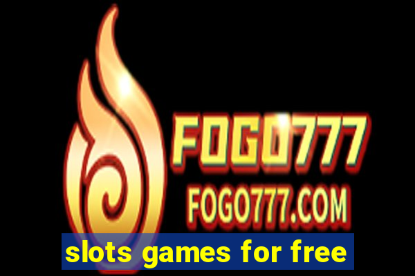 slots games for free