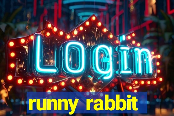 runny rabbit