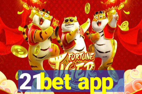 21bet app