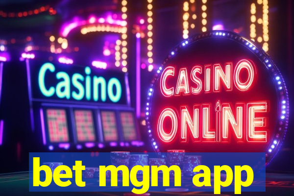 bet mgm app