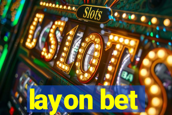 layon bet