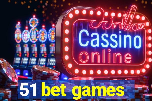 51 bet games