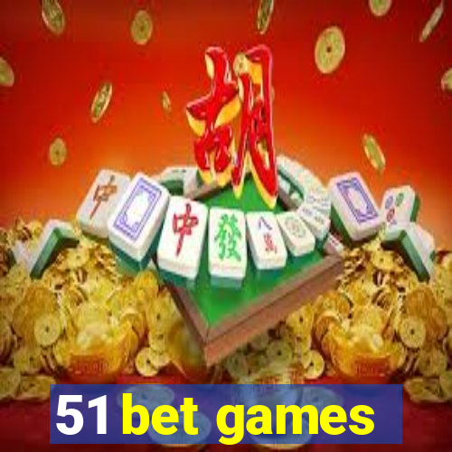 51 bet games