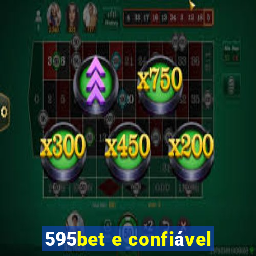 595bet e confiável