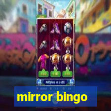 mirror bingo