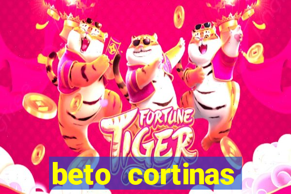 beto cortinas balneario camboriu