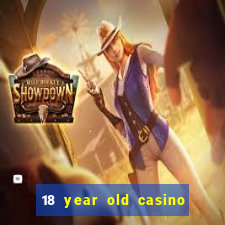 18 year old casino new york