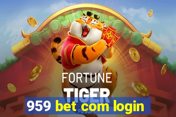 959 bet com login